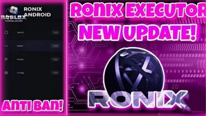 Hướng dẫn tải và cài đặt Ronix Executor an toàn nhất