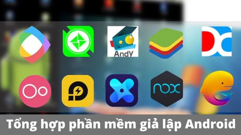 4 Tiêu Chí Khi Chọn Giả Lập Android Để Treo Script
