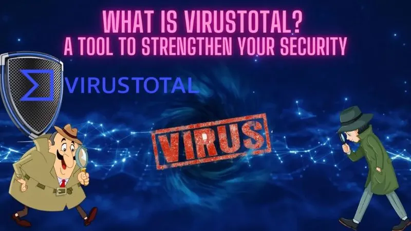 Sử dụng nền tảng quét Virus trực tuyến